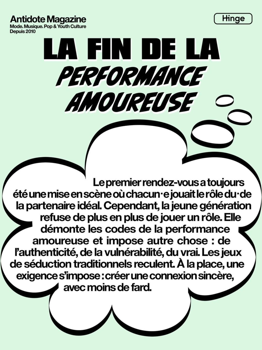 Le premier rendez-vous a toujours été une mise en scène où chacun·e jouait le rôle du·de la part